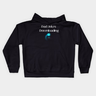 Dad Jokes Downloading, Gift For Dad Kids Hoodie